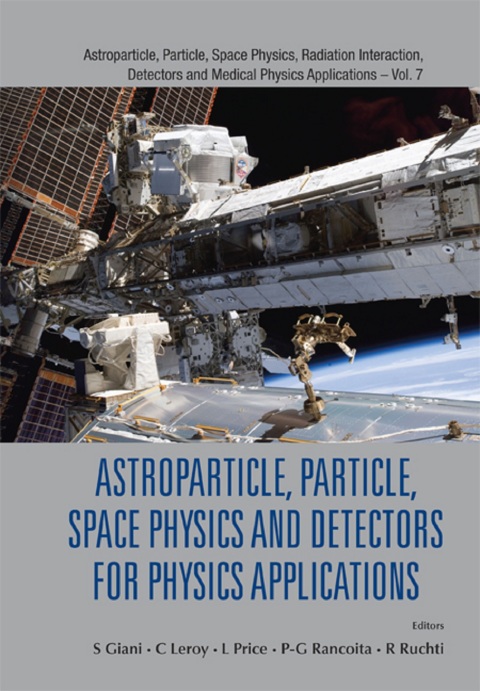 Cover image for book Astroparticle, Particle, Space Physics and Detectors for Physics Applications