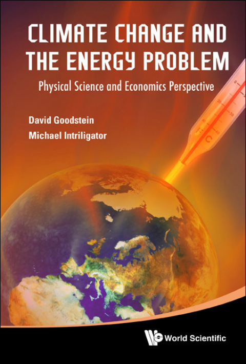 Cover image for book Climate Change and the Energy Problem: Physical Science and Economics Perspective