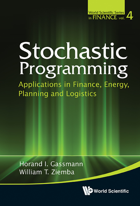 Cover image for book Stochastic Programming: Applications in Finance, Energy, Planning and Logistics