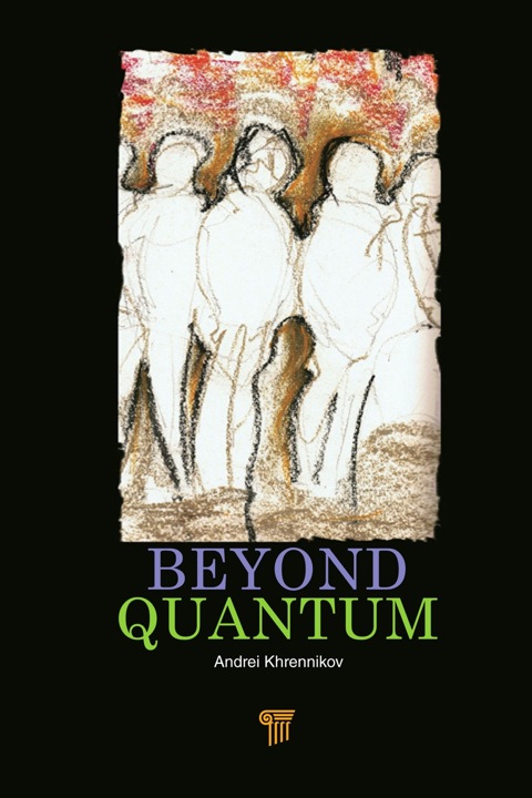 Beyond Quantum 