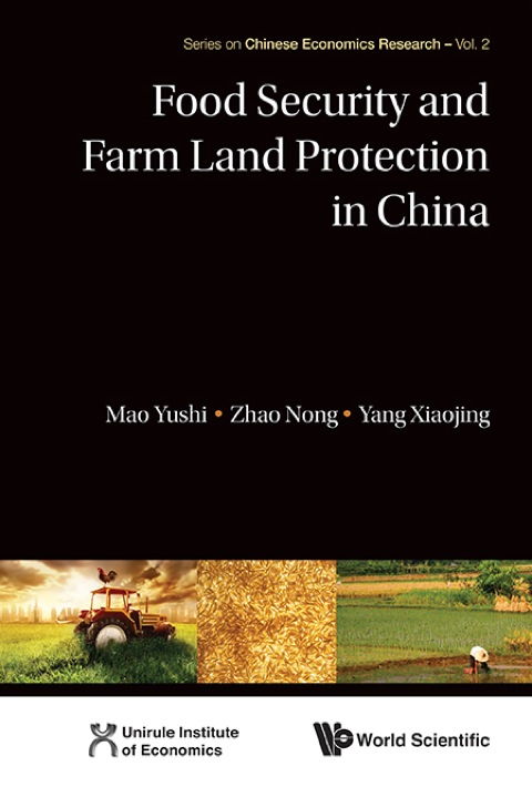 Cover image for book Food Security and Farm Land Protection in China