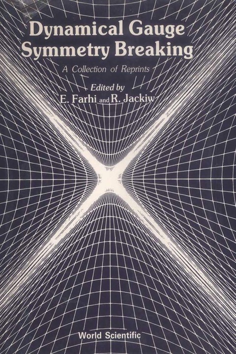 Cover image for book DYNAMICAL GAUGE SYMMETRY BREAKING