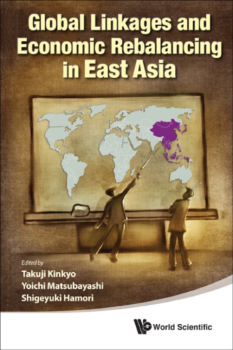 Cover image for book Global Linkages and Economic Rebalancing in East Asia