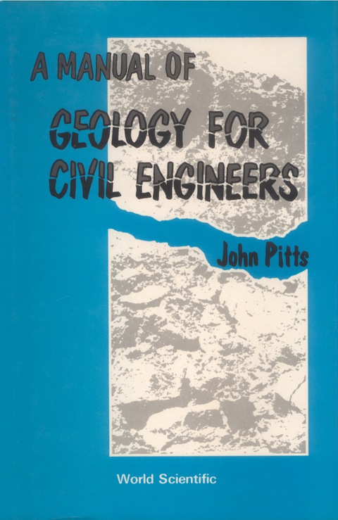 Cover image for book MANUAL OF GEOLOGY FOR CIVIL ENGINEERS,A