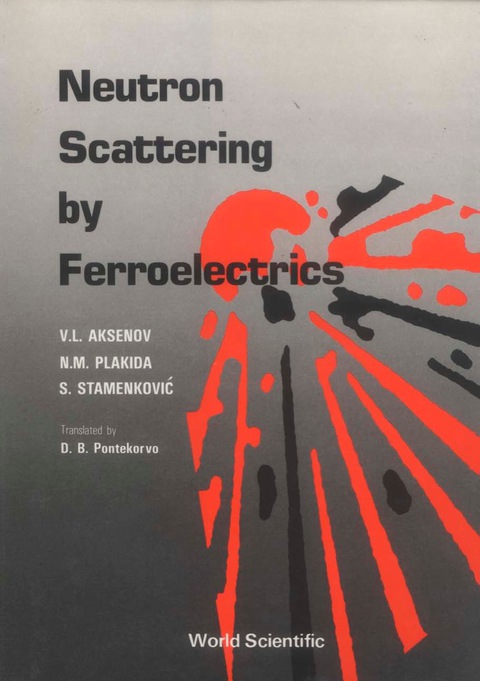 Cover image for book NEUTRON SCATTERING BY FERRO-  ELECTRICS