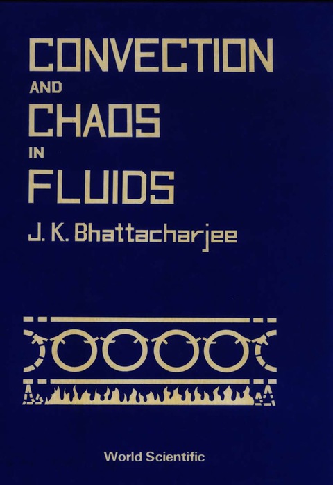 Cover image for book CONVENTION AND CHAOS IN FLUIDS (B/H)