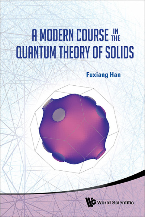 Cover image for book A Modern Course in the Quantum Theory of Solids