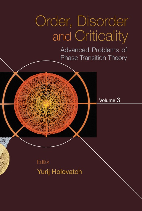Cover image for book Order, Disorder and Criticality: Advanced Problems of Phase Transition TheoryVolume 3