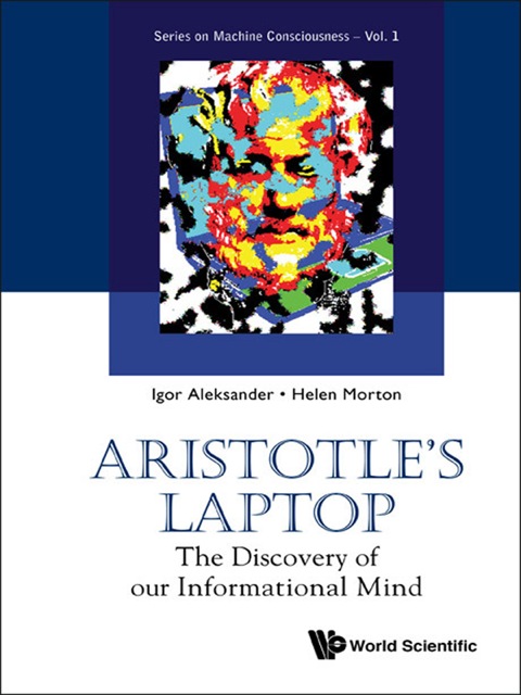 Cover image for book Aristotle's Laptop: The Discovery of our Informational Mind
