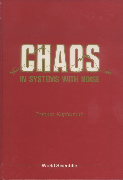 Cover image for book CHAOS IN SYSTEMS WITH NOISE