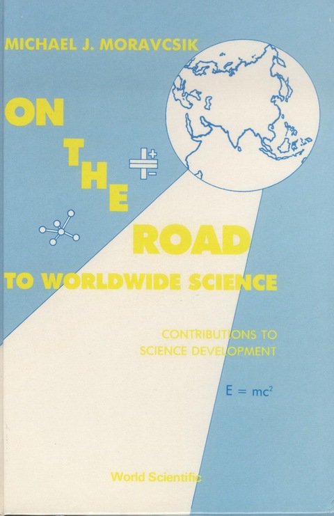 Cover image for book ON THE ROAD TO WORLDWIDE SCIENCE - CONTRIBU TO SCI DEVELOP