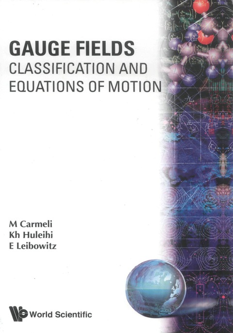 Cover image for book GAUGE FIELDS: CLASSIFICATION AND EQUATIONS OF MOTION
