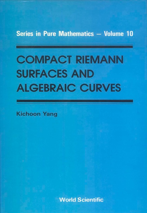 Cover image for book COMPACT RIEMANN SURFACES & ALGE... (V10)