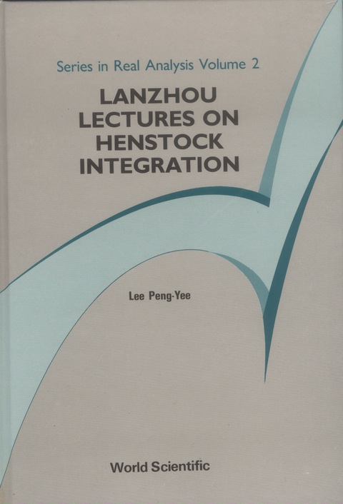Cover image for book HENSTOCK INTEGRATION,LANZHOU LECT...(V2)
