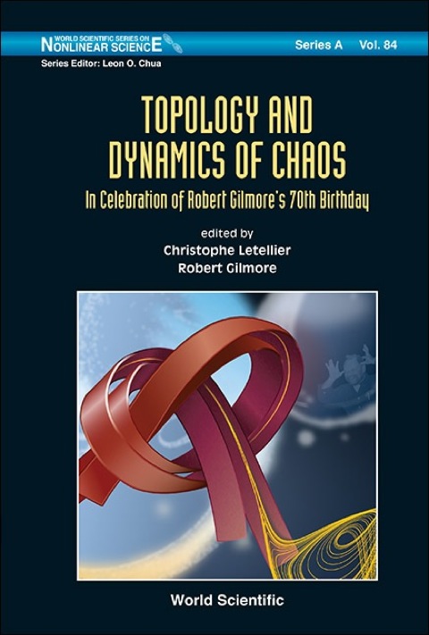 Cover image for book Topology and Dynamics of Chaos: In Celebration of Robert Gilmore's 70th Birthday