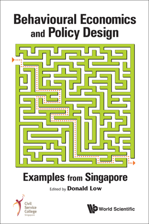 Cover image for book Behavioural Economics and Policy Design: Examples from Singapore