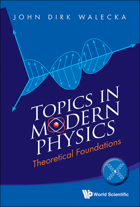 Cover image for book Topics in Modern Physics: Theoretical Foundations