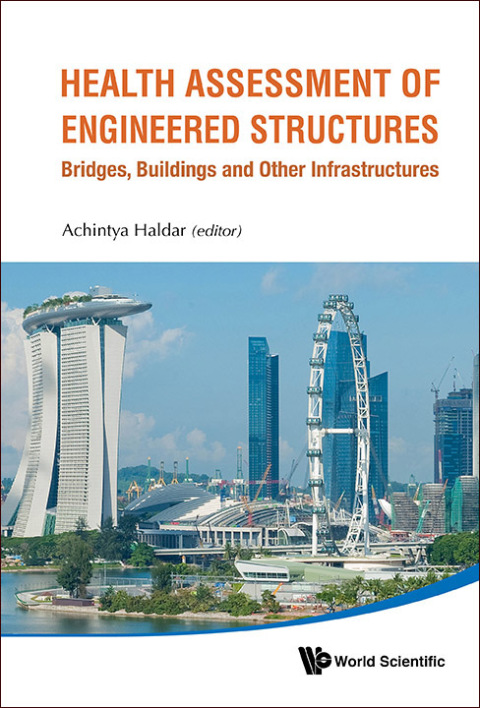 Cover image for book Health Assessment of Engineered Structures: Bridges, Buildings and Other Infrastructures