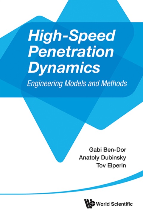 Cover image for book High-Speed Penetration Dynamics: Engineering Models and Methods