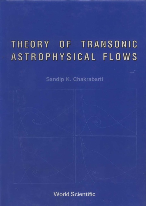 Cover image for book THEORY OF TRANSONIC ASTROPHYSICAL FLOWS