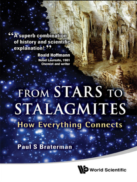 Cover image for book From Stars to Stalagmites: How Everything Connects