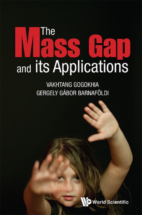 Cover image for book The Mass Gap and Its Applications