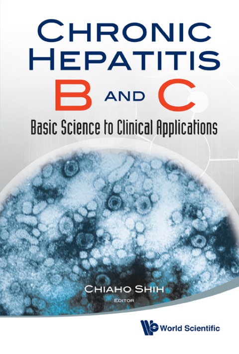 Cover image for book Chronic Hepatitis B and C: Basic Science to Clinical Applications