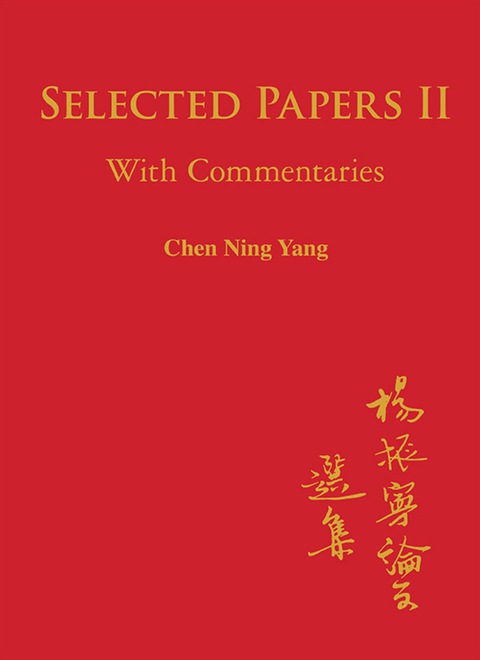 Cover image for book Selected Papers Of Chen Ning Yang Ii: With Commentaries