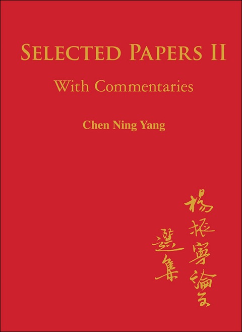 Cover image for book Selected Papers of Chen Ning Yang II: With Commentaries