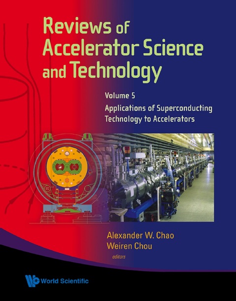 Cover image for book Reviews of Accelerator Science and Technology: Volume 5: Applications of Superconducting Technology to Accelerators