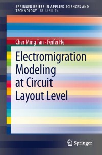 Titelbild: Electromigration Modeling at Circuit Layout Level 9789814451208