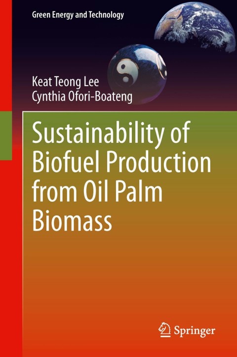Cover image for book Sustainability of Biofuel Production from Oil Palm Biomass