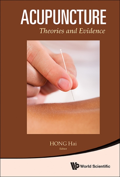 Cover image for book Acupuncture: Theories and Evidence
