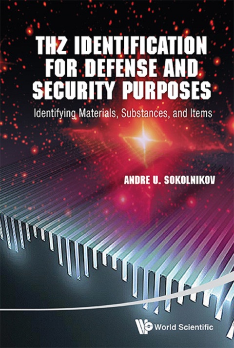 Cover image for book THz Identification for Defense and Security Purposes: Identifying Materials, Substances, and Items