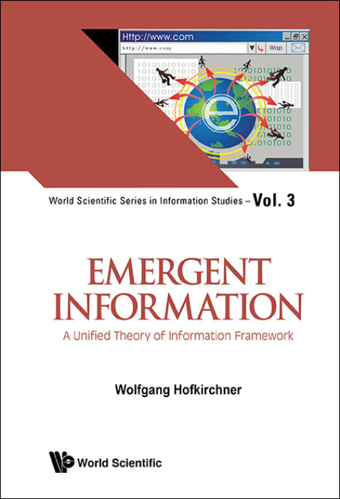 Cover image for book Emergent Information: A Unified Theory of Information Framework