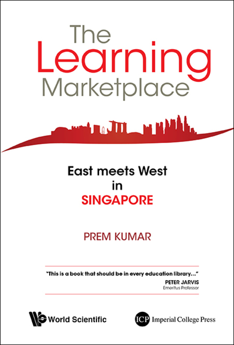 Cover image for book The Learning Marketplace: East Meets West in Singapore