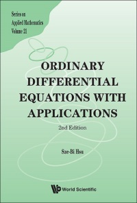 صورة الغلاف: Ordinary Differential Equations With Applications (2nd Edition) 2nd edition 9789814452908