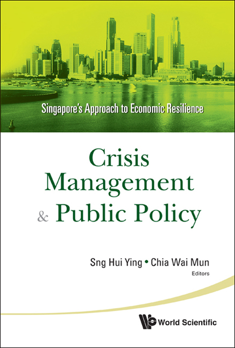 Cover image for book Crisis Management and Public Policy: Singapore's Approach to Economic Resilience