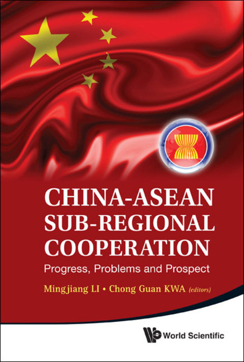 Cover image for book China-ASEAN Sub-Regional Cooperation: Progress, Problems and Prospect