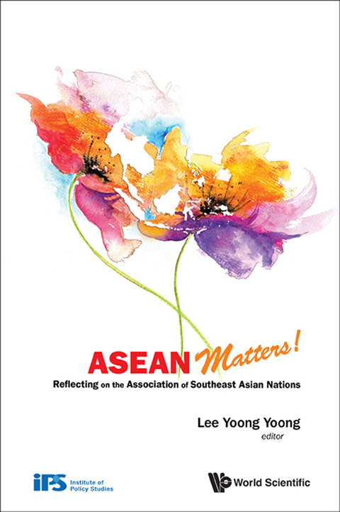Cover image for book ASEAN Matters!: Reflecting on the Association of Southeast Asian Nations