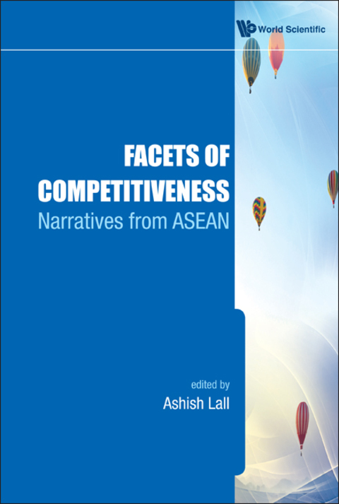 Cover image for book Facets of Competitiveness: Narratives from ASEAN