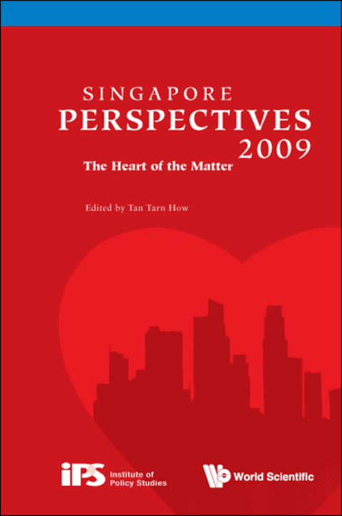 Cover image for book Singapore Perspectives 2009: The Heart of the Matter