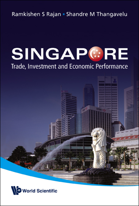 Cover image for book Singapore: Trade, Investment and Economic Performance