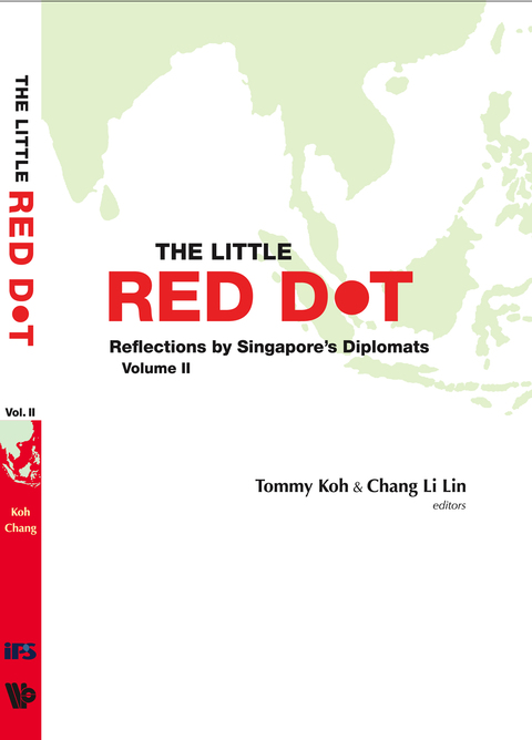 Cover image for book The Little Red Dot: Reflections by Singapore's DiplomatsVolume II