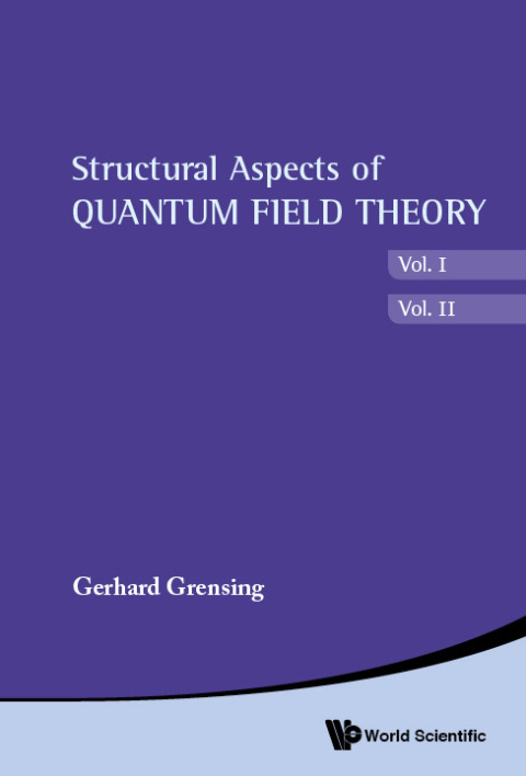 Cover image for book Structural Aspects of Quantum Field Theory and Noncommutative Geometry: (In 2 Volumes)