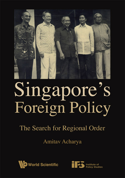 Cover image for book Singapore's Foreign Policy: The Search for Regional Order
