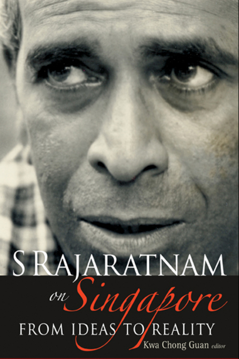 Cover image for book S Rajaratnam on Singapore: From Ideas to Reality