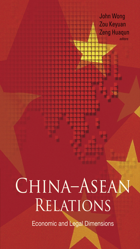 Cover image for book China-ASEAN Relations: Economic and Legal Dimensions