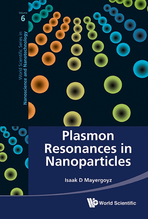 Cover image for book Plasmon Resonances in Nanoparticles