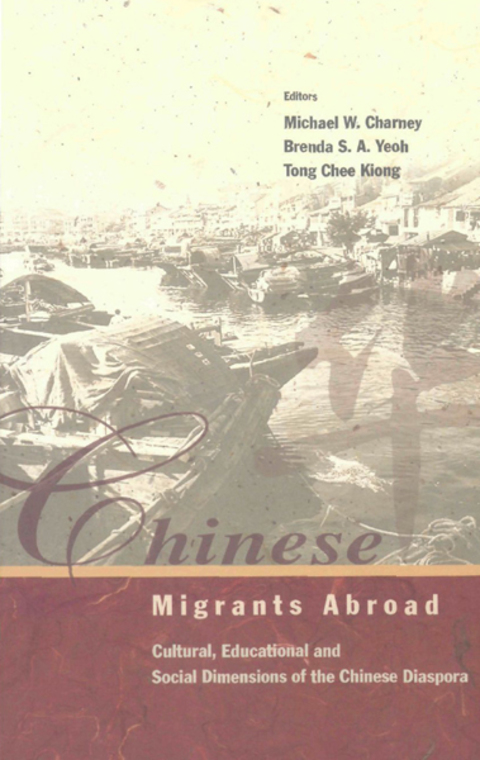 Cover image for book Chinese Migrants Abroad: Cultural, Educational, and Social Dimensions of the Chinese Diaspora